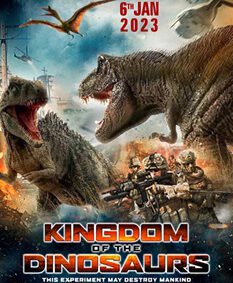 Kingdom Of Dinosaurs Is Ready To Release On 6th January 2023 In India